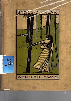 Songs of Near and Far Away. Illustrated and written by E. Richardson. Mit 34 ganzseitigen, farbig...