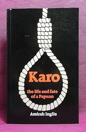 Seller image for Karo: The life and fate of a Papuan for sale by Wormhole Books