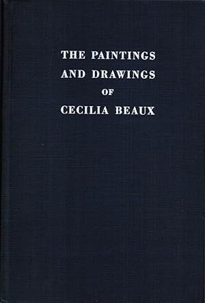 The Paintings and Drawings of Cecilia Beaux
