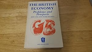 Image du vendeur pour The British Economy: Problems and Prospects mis en vente par Whitehorse Books