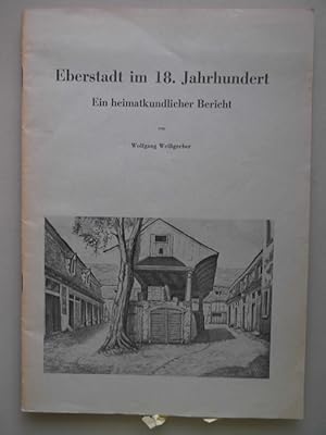 3 Hefte Eberstadt im 18./19. Jahrhundert + Dreißigjährigen Kriege