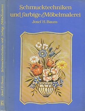 Bild des Verkufers fr Schmucktechniken und farbige Mbelmalerei. zum Verkauf von Antiquariat an der Nikolaikirche