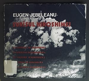 Imagen del vendedor de Surisul Hiroshimei - La Sonrisa de Hiroshima - Il Sorriso die Hiroshima - Le Sourire D'Hioshima - The Smile of Hiroshima - Das Lcheln Hiroshimas. a la venta por books4less (Versandantiquariat Petra Gros GmbH & Co. KG)