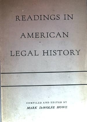 Bild des Verkufers fr Readings in American legal history. zum Verkauf von books4less (Versandantiquariat Petra Gros GmbH & Co. KG)