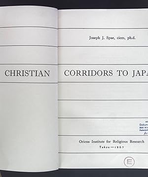 Image du vendeur pour Christian Corridors to Japan. mis en vente par books4less (Versandantiquariat Petra Gros GmbH & Co. KG)