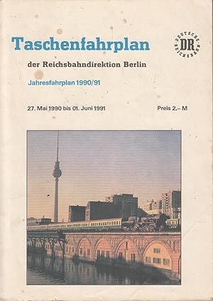 Seller image for Taschenfahrplan der Reichsbahndirektion Berlin. Jahresfahrplan 1990/91, 27. Mai 1990 bis 01. Juni 1991 for sale by Antiquariat Jterbook, Inh. H. Schulze