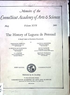 Seller image for the History of Laguna de Petenxil. A small Lake in Northern Guatemala. Memoirs of the Connecticut Academy of Arts & Sciences. for sale by books4less (Versandantiquariat Petra Gros GmbH & Co. KG)