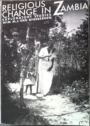 Seller image for Religious change in Zambia: exploratory studies (proefschrift). for sale by books4less (Versandantiquariat Petra Gros GmbH & Co. KG)