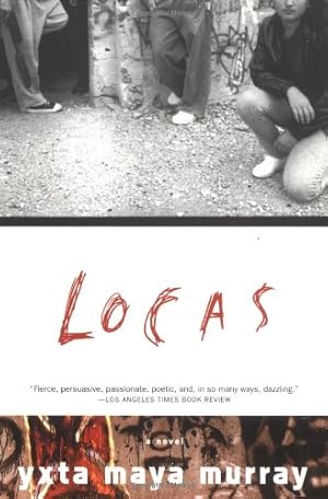 Seller image for Locas: A Novel by Murray, Yxta Maya [Paperback ] for sale by booksXpress