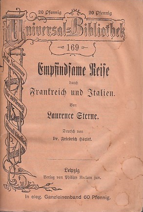 Empfindsame Reise durch Frankreich und Italien / von Laurence Sterne. Deutsch von Friedrich Hörle...