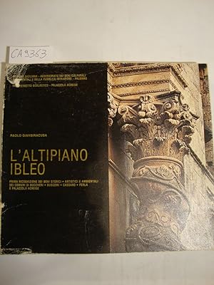 L'altipiano Ibleo - Prima ricognizione dei beni storici, artistici e ambientali dei Comuni di Buc...