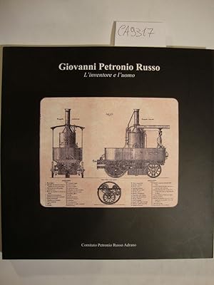 Giovanni Petronio Russo - L'inventore e l'uomo