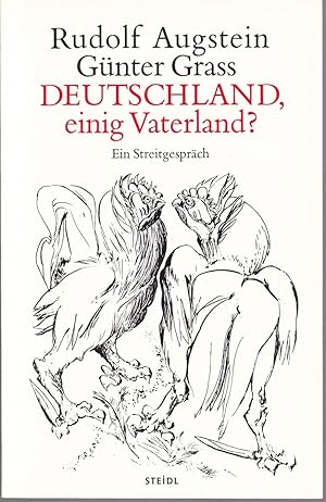 Image du vendeur pour Deutschland, einig Vaterland? Ein Streitgespra?ch mis en vente par Graphem. Kunst- und Buchantiquariat