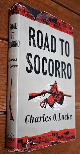 Image du vendeur pour Road To Socorro mis en vente par Dodman Books