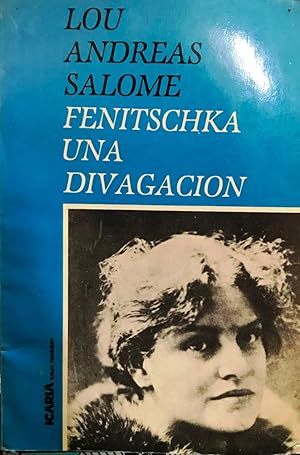Seller image for Fenitschka. Una divagacin. Traduccin del alemn Angela Ackermann Pilari for sale by Librera Monte Sarmiento