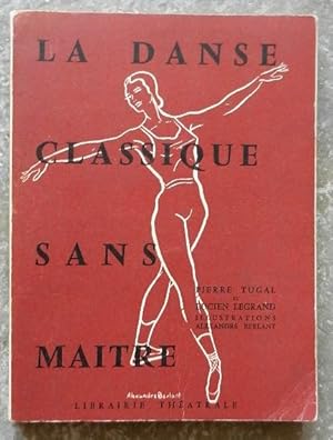 La danse classique sans maitre.