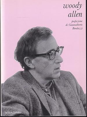 Woody Allen. A cura di Francesco Costa e Stefanella Ughi