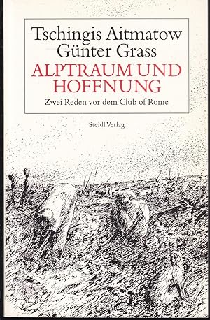 Seller image for Alptraum und Hoffnung. Zwei Reden vor dem Club of Rome for sale by Graphem. Kunst- und Buchantiquariat