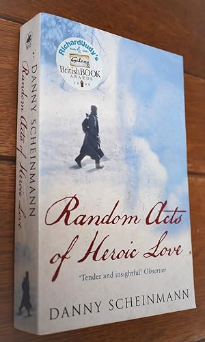 Seller image for Random Acts Of Heroic Love [SIGNED] for sale by Dodman Books