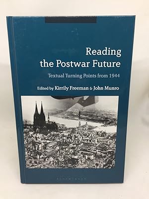 Immagine del venditore per READING THE POSTWAR FUTURE: TEXTUAL TURNING POINTS FROM 1944 venduto da Any Amount of Books