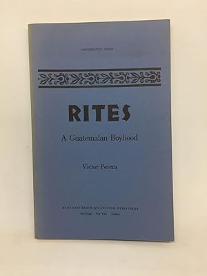 Bild des Verkufers fr RITES: A GUATEMALAN BOYHOOD. zum Verkauf von Any Amount of Books