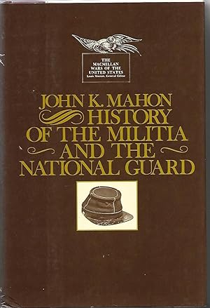 History of the Militia and the National Guard