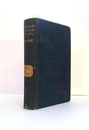 Burlesques, by William Makepeace Thackeray American Reprint Published in 1885 in New York by John...