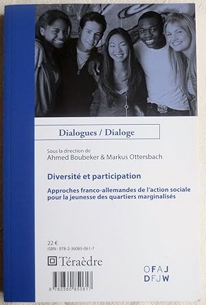 Immagine del venditore per Diversit et participation : approches franco-allemandes de l'action sociale pour la jeunesse des quartiers marginaliss venduto da VersandAntiquariat Claus Sydow