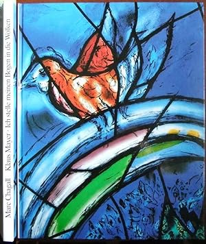 Seller image for Die Chagall-Fenster zu St. Stephan in Mainz; Teil: Bd. 2. , Ich stelle meinen Bogen in die Wolken : die flankierenden Mittelfenster for sale by Antiquariat Blschke