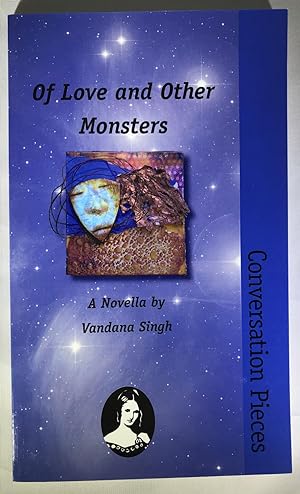 Seller image for Of Love and Other Monsters (Conversation Pieces, Volume 18) for sale by Space Age Books LLC