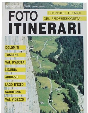 Bild des Verkufers fr FOTO ITINERARI. Collana Manuali di Fotografia.: zum Verkauf von Bergoglio Libri d'Epoca