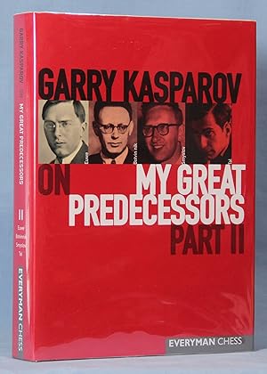 Garry Kasparov on My Great Predecessors, Part II (Signed)