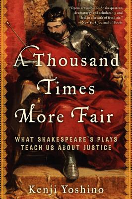 Seller image for A Thousand Times More Fair: What Shakespeare's Plays Teach Us about Justice (Paperback or Softback) for sale by BargainBookStores