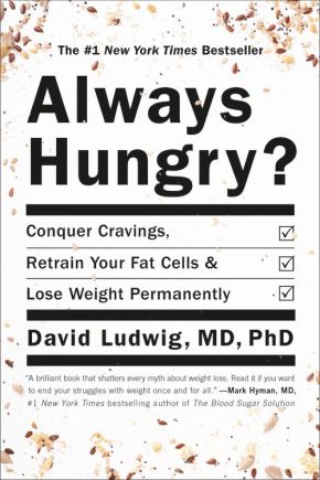 Seller image for Always Hungry?: Conquer Cravings, Retrain Your Fat Cells, and Lose Weight Permanently for sale by ChristianBookbag / Beans Books, Inc.