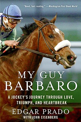 Seller image for My Guy Barbaro: A Jockey's Journey Through Love, Triumph, and Heartbreak (Paperback or Softback) for sale by BargainBookStores