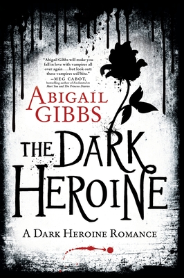 Imagen del vendedor de The Dark Heroine: Dinner with a Vampire (Paperback or Softback) a la venta por BargainBookStores