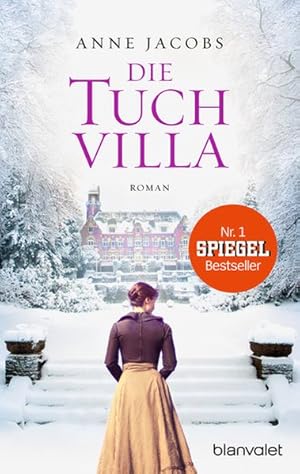 Image du vendeur pour Die Tuchvilla: Roman (Die Tuchvilla-Saga, Band 1) mis en vente par Antiquariat Armebooks