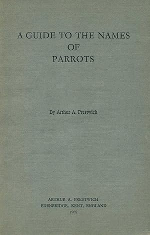 Image du vendeur pour A guide to the names of parrots. mis en vente par Andrew Isles Natural History Books