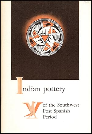 Bild des Verkufers fr Indian Pottery of the Southwest: Post Spanish Period: The Clark Field Collection zum Verkauf von Diatrope Books