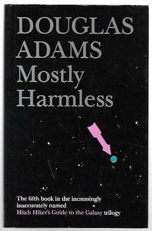 Bild des Verkufers fr Mostly Harmless The fifth book in the increasingly inaccurately named 'Hitchhiker's Guide to the Galaxy' trilogy. zum Verkauf von City Basement Books