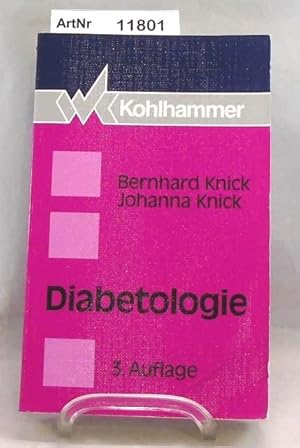 Diabetologie für praktische Ärzte und Kliniker