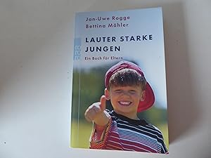 Imagen del vendedor de Lauter starke Jungen. Ein Buch fr Eltern. TB a la venta por Deichkieker Bcherkiste