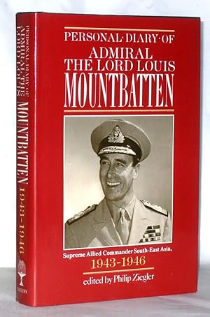Image du vendeur pour Personal Diary of Admiral the Lord Louis Mountbatten, 1943-46 mis en vente par James Hulme Books
