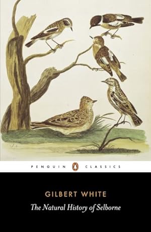 Bild des Verk�ufers f�r The Natural History of Selborne (Penguin Classics) zum Verkauf von MusicMagpie