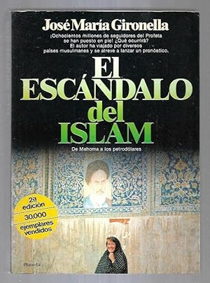 Imagen del vendedor de ESCANDALO DEL ISLAM - EL a la venta por Desvn del Libro / Desvan del Libro, SL