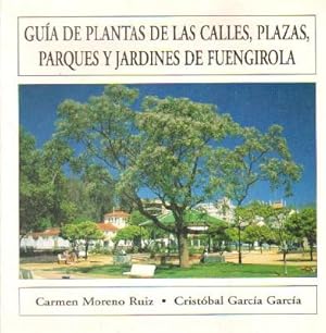 Imagen del vendedor de GUIA DE PLANTAS DE LAS CALLES, PLAZAS, PARQUES Y JARDINES DE FUENGIROLA a la venta por Librera Raimundo