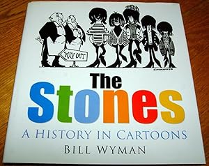 Seller image for The Stones: A History in Cartoons - SIGNED x 2 (1st Edition . First Print thus) for sale by First.Editions1st