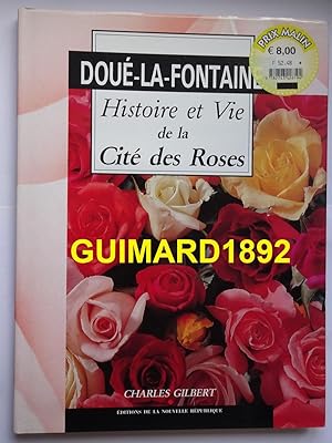 Doué-la-Fontaine Histoire et vie de la Cité des Roses