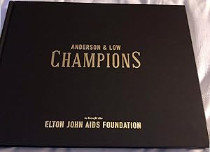 Bild des Verkufers fr Champions: To Benefit Elton John AIDS Foundation - SIGNED x 2 LINED DATED LOCATED (1st Edition . First Print thus) zum Verkauf von First.Editions1st