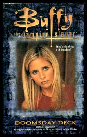 Bild des Verkufers fr DOOMSDAY DECK - Buffy the Vampire Slayer zum Verkauf von W. Fraser Sandercombe